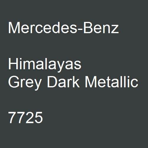 Mercedes-Benz, Himalayas Grey Dark Metallic, 7725.